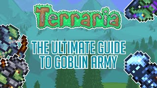 Terraria 1.4 The ULTIMATE GUIDE To Goblin Army | Part 2