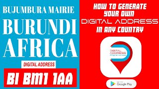 Generating a digital address for a location in Bujumbura Mairie, Burundi, Africa.