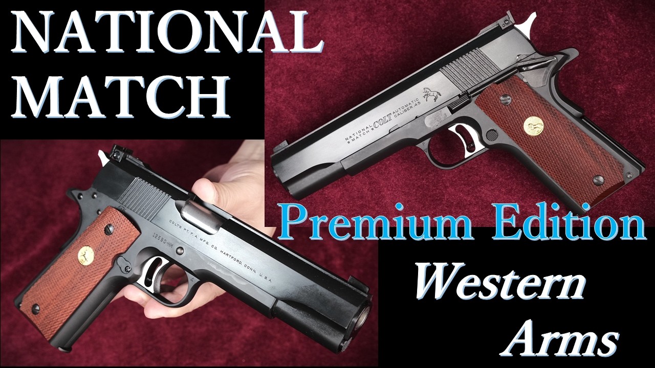 New Product: COLT National Match [Premium Edition] / Western Arms