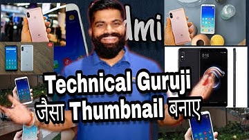 How to make thumbnail Like Technical Guruji with android apps | make a YouTube video thumbnail