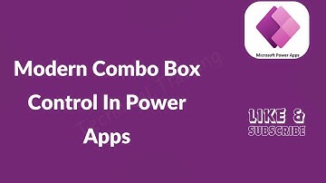 Modern Combo Box Control In Power Apps