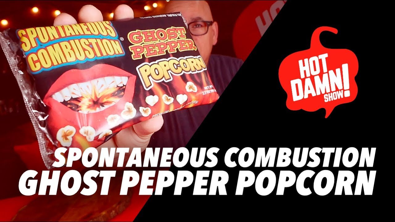 SPONTANEOUS COMBUSTION GHOST PEPPER POPCORN YouTube