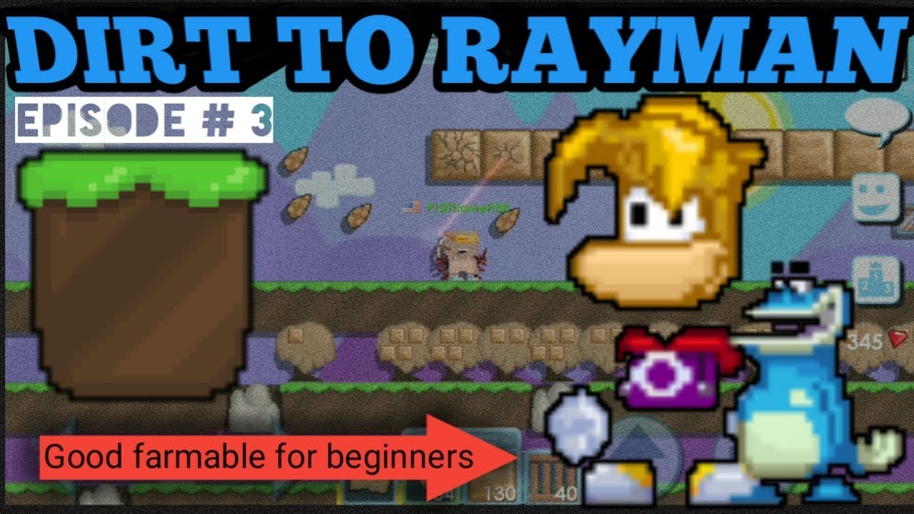 Best Farmable for Newbies (DIRT TO RAYMAN EPISODE #3) | GROWTOPIA - YouTube