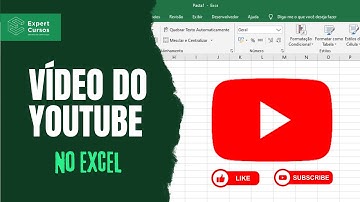 Aprenda inserir vídeo do YouTube no Excel
