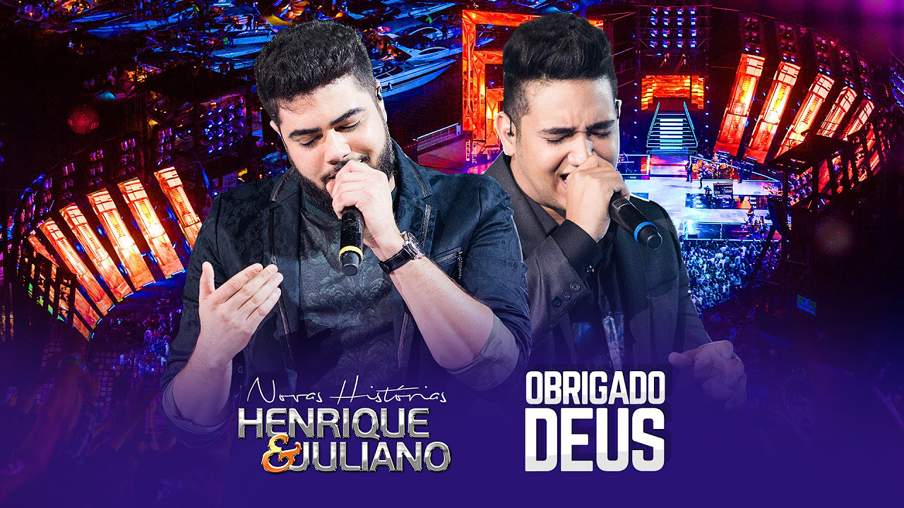 Henrique e Juliano   OBRIGADO DEUS   DVD Novas Histrias   Ao vivo em Recife