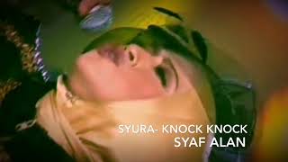 SYURA GV4 Knock Knock [Minggu Ketiga]