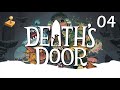 Deaths Door - PT4 - Fireball