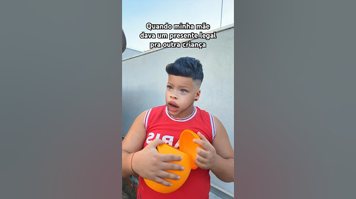 QUANDO MINHA MÃE DAVA UM PRESENTE LEGAL PRA OUTRA CRIANÇA