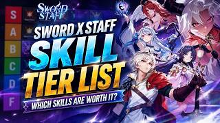 INSANE Sword X Staff Skill Tier List