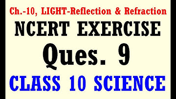 ncert light exercise Question 9 | Class 10 Science | CBSE | emasterji - MKJ Sir