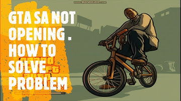 ###  👍👍  GTA Sa Not Opening . How To Solve This Problem  .👍👍 ###
