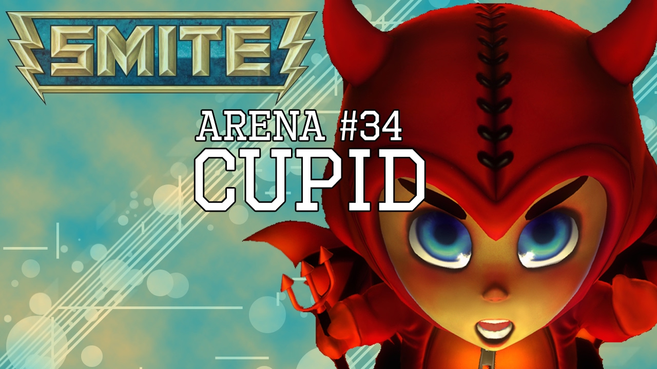 [PS4] SMITE: Arena #34 | Cupid "MY EARS ARE BLEEDING" (Items in Description)