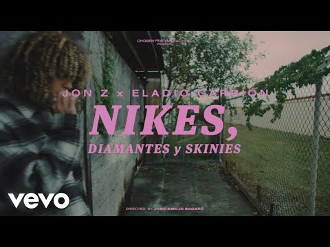 Jon Z, Eladio Carrión - Nikes, Diamantes Y Skinnies