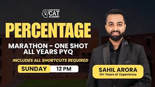 Percentage CAT PYQs - One Shot - solved with shortcuts and Unitray Method