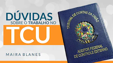 Onde trabalha no TCU?