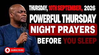 10TH SEPTEMBER, 2026: POWERFUL LATE-NIGHT PRAYERS TO END YOUR THURSDAY || APOSTLE JOSHUA SELMAN