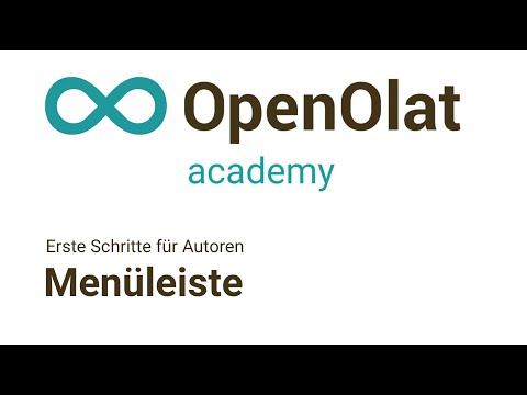 Menüleiste (Erste Schritte für Autoren, OpenOlat Academy, Basics I-3)