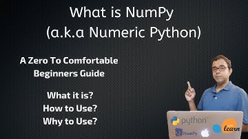 What is NumPy a.k.a Numeric Python ? A Beginners Guide