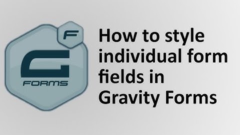 How to style the individual form items or fields in Gravity Forms