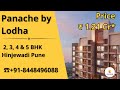 Panache by Lodha Hinjewadi |☎+91-8448496088 | Luxury 2, 3, 4 BHK Flats In Hinjewadi Pune |₹ 1.21 Cr*