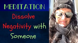 Spotlight Meditation to Dissolve Negativity with SOMEONE