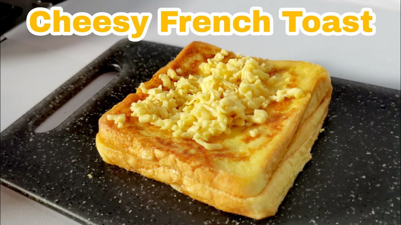 Cheesy French Toast Perfect for Breakfast and Meryenda Bread Recipe YouTube