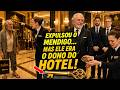 EXPULSOU O MENDIGO DE CHINELOS... MAS ELE ERA O DONO DO HOTEL!