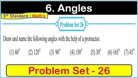 problem set 26 class 5 math | chapter 6 angles | problem set 26 class 5 maths chapter 6 angles