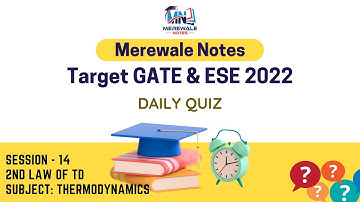 GATE PYQ Series | Basic Thermodynamics | Session 14| 2nd Law of TD | Merewalenotes