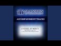 A Vessel of Mercy (Vocal Demonstration)