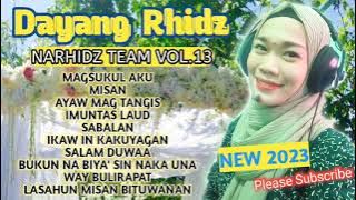 New Tausug Song 2023 - Dayang Rhidz | Narhidz Team Vol.13