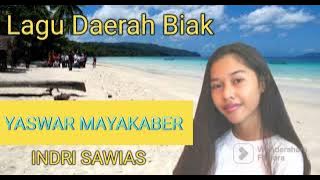 INDRI SAWIAS - YASWAR MAYAKABER _Lagu Daerah Biak