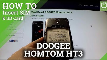 DOOGEE Homtom HT3 - How to Insert SIM card and micro SD card in DOOGEE