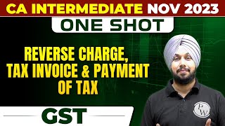 Tax Invoice & Payment Of Tax Returns | GST CA Inter Nov 2023 | One Shot | CA Jasmeet Singh