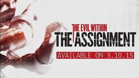 サイコブレイク DLC [The Assignment] トレーラー