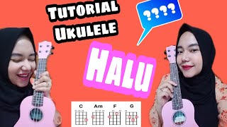 Tutorial Ukulele - Halu (Feby Putri) #HaluCover #TutorialUkulelePemula