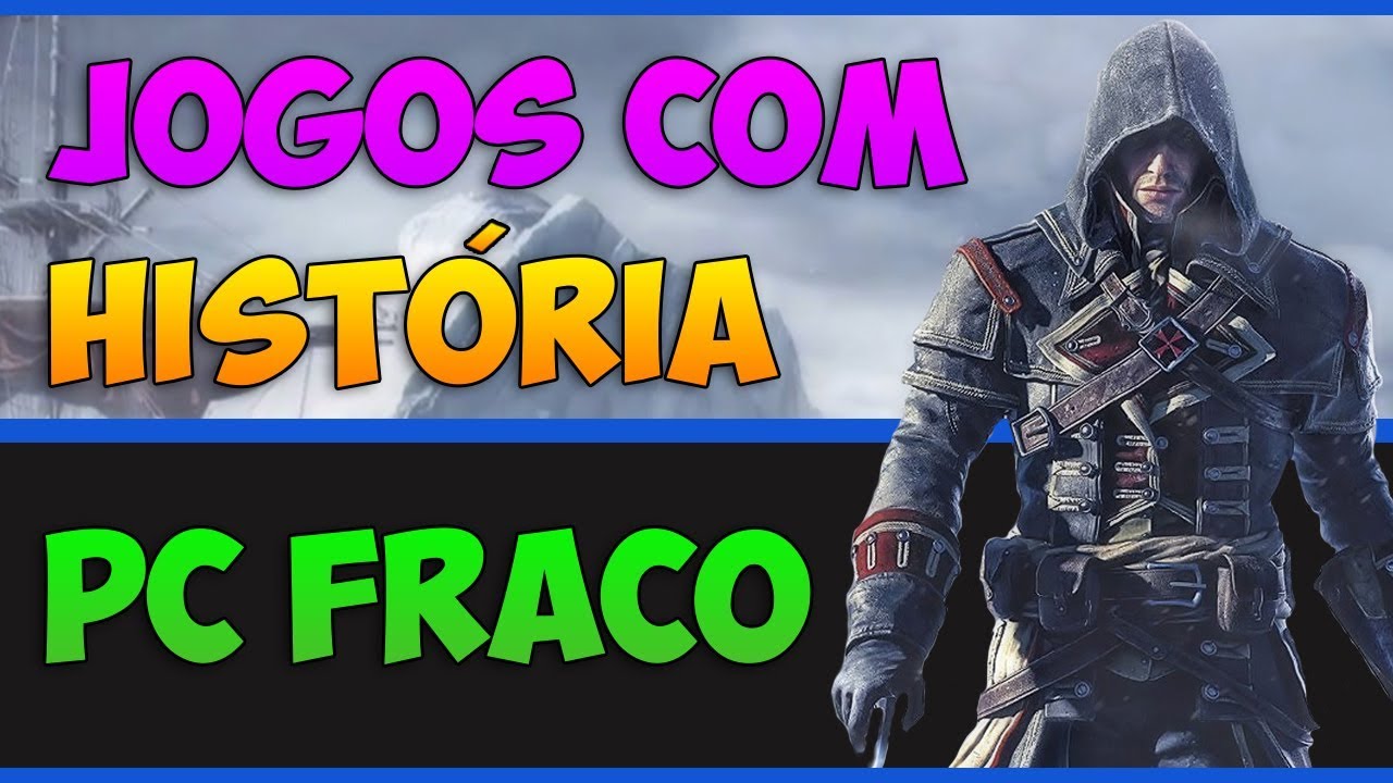 Jogos Offline com Modo História para PC Fraco (Sem Placa de Vídeo) 