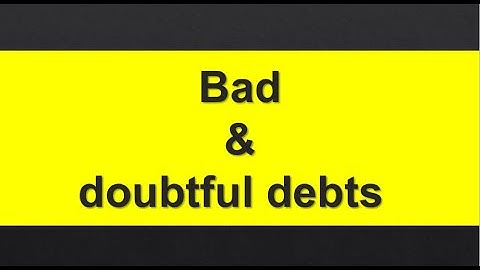 BAD & Doubtful debts revision class