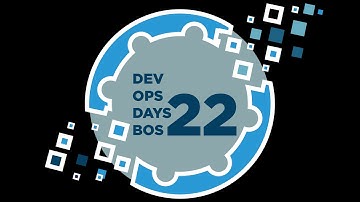 DevOpsDays Boston 2022 Day 2