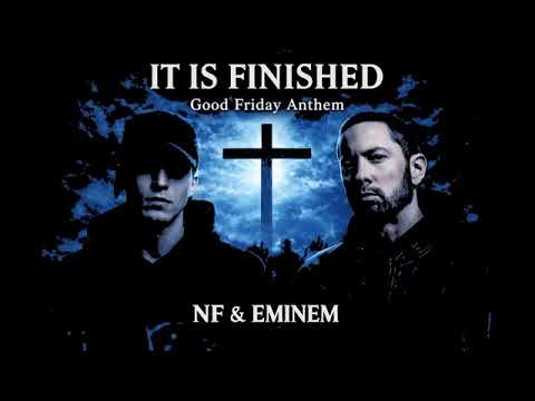 Eminem ft. NF - IT IS FINISHED | Good Friday Anthem