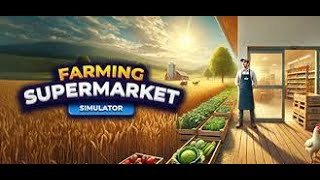 картинка: №2 Ферма и супермаркет симулятор