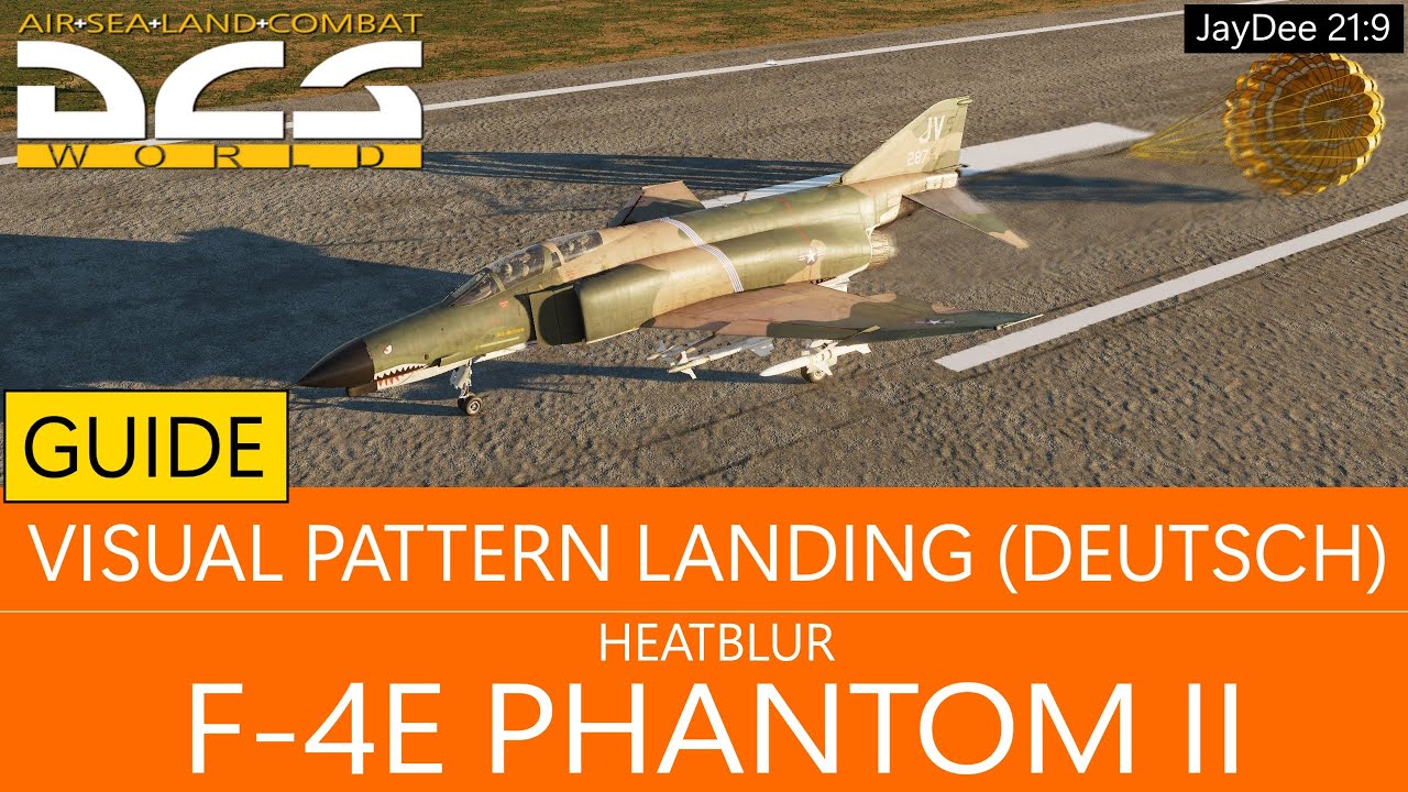 Visual Pattern Landing - Guide - F-4E Phantom II/Heatblur ★ DCS World ...