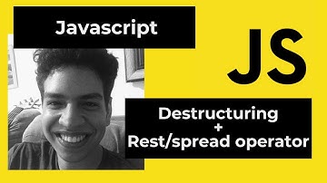 Destructuring + rest/spread operator - Manipular objetos e arrays como um mestre