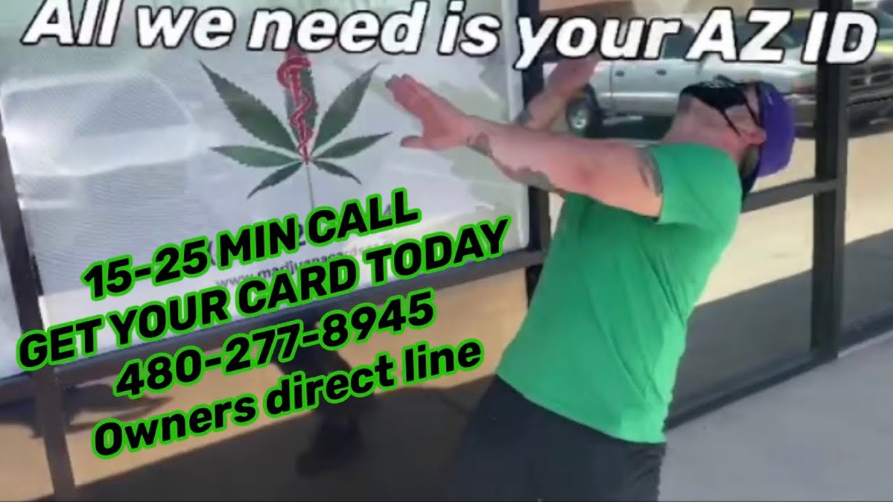 Get your Medical Marijuana Cards in AZ