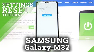 How to Reset Settings in SAMSUNG Galaxy M32 – Restore Setting Defaults
