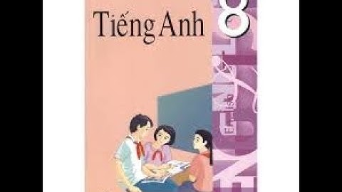 Tiếng Anh 8: unit 10 Language Focus