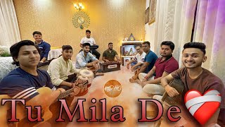 Tu Mila De❤️‍🩹(Cover Song)- By Sadho Band