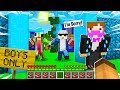 I Helped a GOLD DIGGER Sneak Into a BOYS ONLY Minecraft Server!