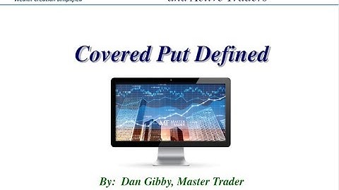 Covered Puts Defined - MasterTrader.com Directional Trade