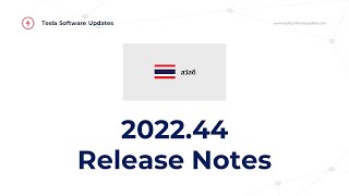 2022.44 Tesla Release Notes